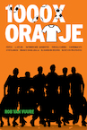 1000x Oranje - Rob van Vuure (ISBN 9789493201194)