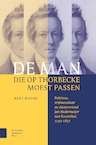 De man die op Thorbecke moest passen - Bert Koene (ISBN 9789463725262)