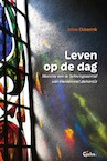 Leven op de dag - John Ekkerink (ISBN 9789085750864)