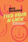 Tied veur n lach - Nico Torrenga (ISBN 9789056157555)