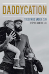 Daddycation (e-Book) - Stephen van der Leij (ISBN 9789033803222)