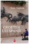 Groeten uit spanje (e-Book) - Sven Tuytens (ISBN 9789462673137)