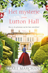 Het mysterie van Lutton Hall - Clare Marchant (ISBN 9789402711264)