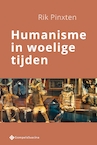 Humanisme in woelige tijden - Rik Pinxten (ISBN 9789463713344)