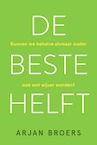 De beste helft (e-Book) - Arjan Broers (ISBN 9789493198449)