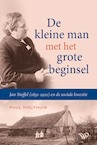 De kleine man met het grote beginsel (e-Book) - Paul Holthuis (ISBN 9789464560336)