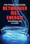 Netwerken met energie (e-Book) - Eelke Wielinga, Sjoerd Robijn (ISBN 9789463191494)