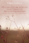 Het geestelijk sieraad van Christus' bruiloftskinderen (e-Book) - Willem Teellinck (ISBN 9789087181659)