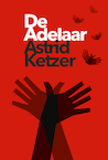 De adelaar - Astrid Ketzer (ISBN 9789493157101)