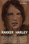 RAKKER HARLEY - Jan POSMAN (ISBN 9789493023963)
