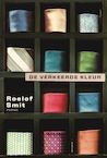 De verkeerde kleur (e-Book) - Roelof Smit (ISBN 9789463811491)