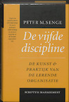 De vijfde discipline - P.M. Senge (ISBN 9789071542541)