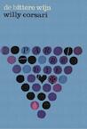 De bittere wijn (e-Book) - Willy Corsari (ISBN 9789025863838)