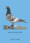 Roekoe - Frank Colle (ISBN 9789491144974)
