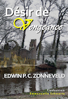 Désir de Vengeance - Edwin P.C. Zonneveld (ISBN 9789493023109)