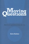 Moving Questions - Siets Bakker (ISBN 9789492331618)