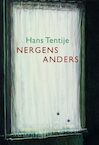 Nergens anders - Hans Tentije (ISBN 9789463361125)