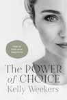 The Power of Choice (e-Book) - Kelly Weekers (ISBN 9789083260082)