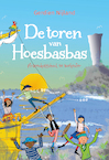 De toren van Hoesbasbas - Gerdien Nijland (ISBN 9789085435150)