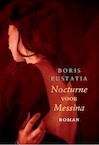 Nocturne voor Messina - Boris Eustatia (ISBN 9789083300009)